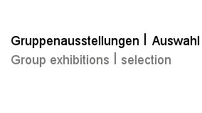 Gruppenausstellungen